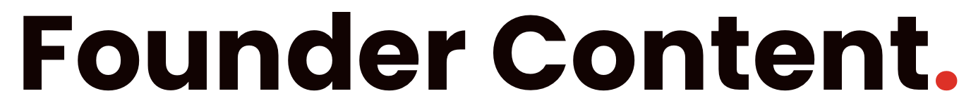 Founder Content